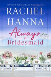 Icon image Always A Bridesmaid