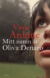 Icon image Mitt namn är Oliva Denaro