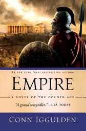 Icon image Empire: A Novel of the Golden Age