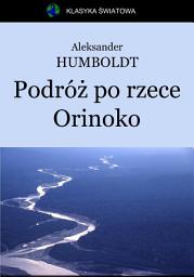 Icon image Podróż po rzece Orinoko