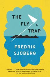 Icon image The Fly Trap: A Memoir