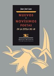 Icon image Nuevos y novísimos poetas: En la estela del 68