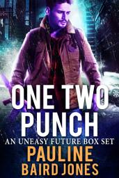 Icon image One Two Punch: An Uneasy Future Adventure