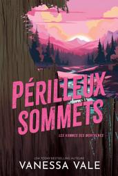 Icon image Périlleux sommets