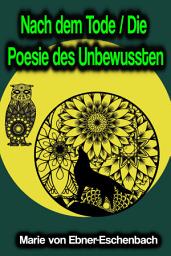 Icon image Nach dem Tode / Die Poesie des Unbewussten