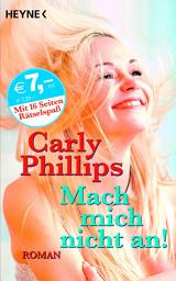 Icon image Mach mich nicht an!: Roman
