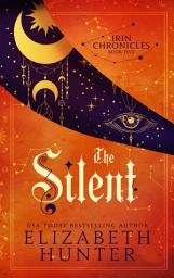 Icon image The Silent: A Romantic Fantasy Novel of Angels, Magic, and Fated Mates