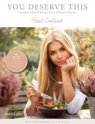 Icon image You deserve this.: Simple & Natural Recipes For A Healthy Lifestyle