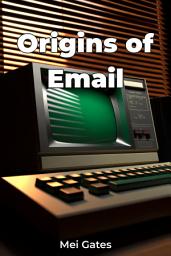 Icon image Origins of Email
