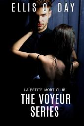 Icon image The Voyeur Series Books 1 - 4: A military, brother's best friend erotic romantic comedy