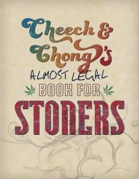 Icon image Cheech & Chong's Almost Legal Book for Stoners