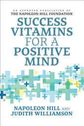 Icon image Success Vitamins for a Positive Mind