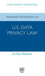Icon image Advanced Introduction to U.S. Data Privacy Law
