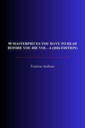 Icon image 50 Masterpieces you have to read before you die vol - 4 (2026 Edition)