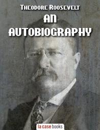 Icon image An Autobiography