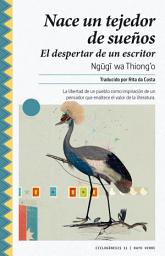 Icon image Nace un tejedor de sueños: El despertar de un escritor