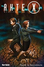 Icon image Akte X, Staffel 10 - Band 1: Believers