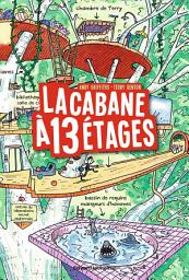 Icon image La cabane à 13 étages: Volume 1