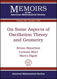 Icon image On Some Aspects of Oscillation Theory and Geometry