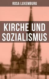 Icon image Rosa Luxemburg: Kirche und Sozialismus