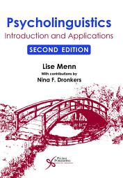 Icon image Psycholinguistics: Introduction and Applications, Second Edition