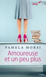 Icon image Amoureuse et un peu plus
