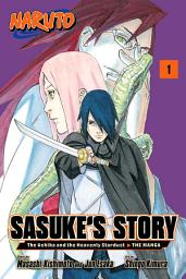 Icon image Naruto: Sasuke’s Story—The Uchiha and the Heavenly Stardust: The Manga