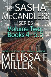 Icon image The Sasha McCandless Series: Volume 2 (Books 4-5.5)