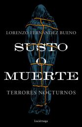 Icon image Susto o muerte: Terrores nocturnos
