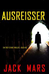 Icon image Skrupellose Mittel (Ein Troy Stark Thriller – Buch #5)