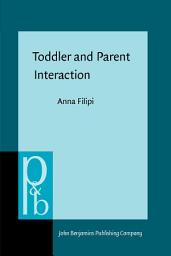 Icon image Toddler and Parent Interaction: The organisation of gaze, pointing and vocalisation
