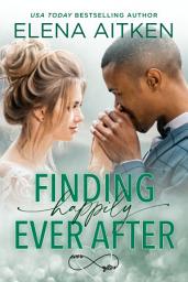 Icon image Finding Happily Ever After: A Love at First Sight Small Town Romance