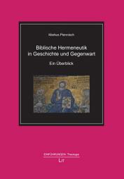 Icon image Biblische Hermeneutik in Geschichte und Gegenwart: Ein Überblick