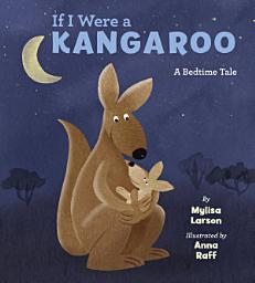 Icon image If I Were A Kangaroo