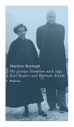 Icon image Die geistige Situation nach 1945 - Karl Jaspers und Hannah Arendt