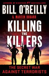 Icon image Killing the Killers: The Secret War Against Terrorists