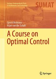 Icon image A Course on Optimal Control