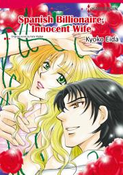 Icon image SPANISH BILLIONAIRE, INNOCENT WIFE: Harlequin Comics