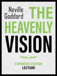 Icon image The Heavenly Vision - Expanded Edition Lecture