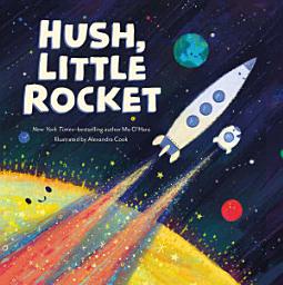 Icon image Hush, Little Rocket