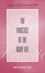 Icon image The Practice of the Body Life