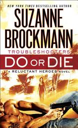 Icon image Do or Die: Reluctant Heroes