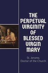 Icon image The Perpetual Virginity of Blessed Virgin Mary
