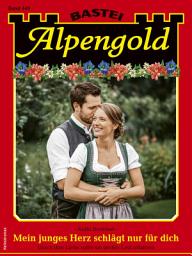 Icon image Alpengold 449: Mein junges Herz schlägt nur für dich