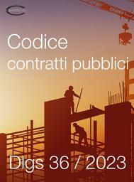 Icon image Codice Contratti pubblici 2026 | D.lgs 31 marzo 2023 n. 36