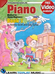 Icon image Piano Lessons for Kids - Book 1: How to Play Piano for Kids (Free Video Available)