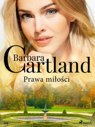 Icon image Prawa miłości – Ponadczasowe historie miłosne Barbary Cartland