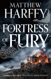 Icon image Fortress of Fury: a mighty siege threatens to destroy a kingdom in this thrilling Anglo-Saxon historical adventure