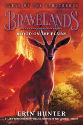 Icon image Bravelands: Curse of the Sandtongue #3: Blood on the Plains