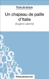 Icon image Un chapeau de paille d'Italie: Analyse complète de l'oeuvre